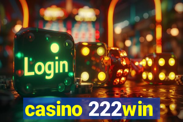 casino 222win